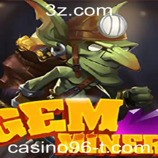 casino96 - Descubra o Universo Empolgante de GemMiner no Casino96