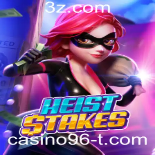 casino96 - HeistStakes: Uma Imersão em Ações Audaciosas e Estratégia no Mundo dos Cassinos