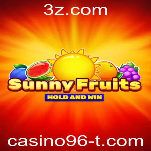 casino96 - Descubra o Empolgante Mundo do Jogo SunnyFruits no Casino96