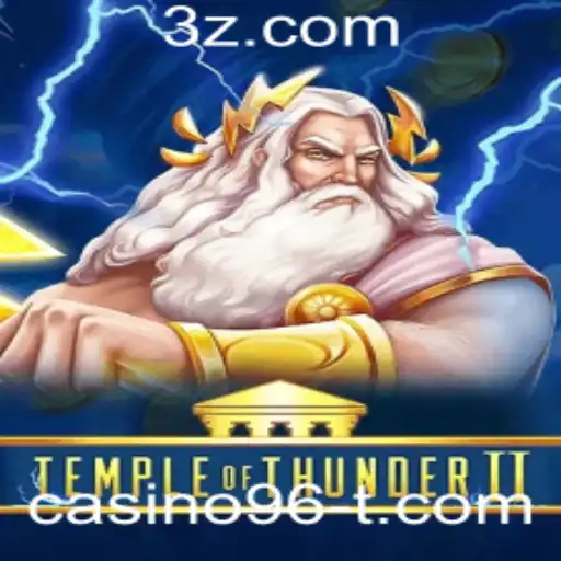 casino96 - TempleofThunderII: Uma Aventura Eletrocutante no Mundo dos Cassinos